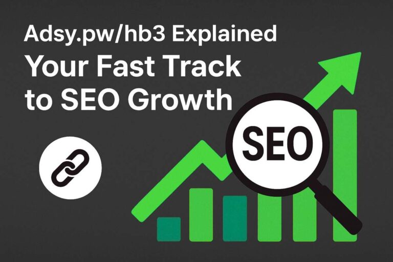 Adsy.pw/hb3 Explained: Your Fast Track to SEO Growth